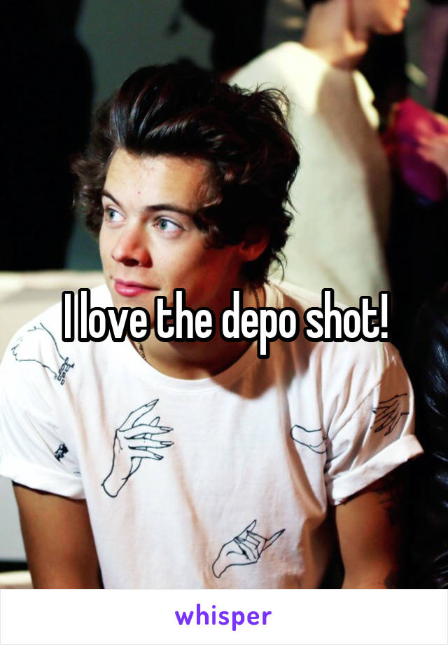 I love the depo shot!