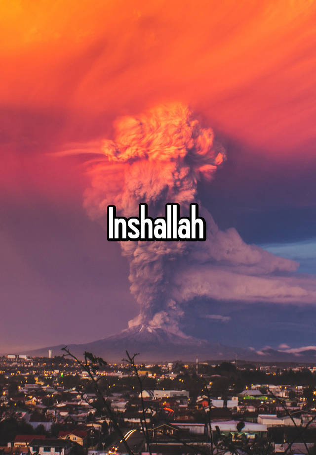 inshallah