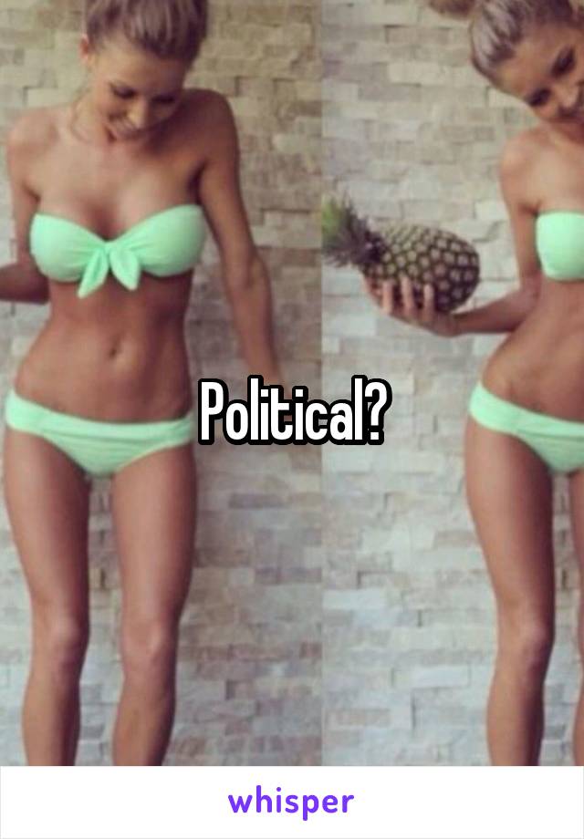 Political?