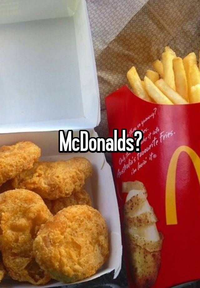 McDonalds?