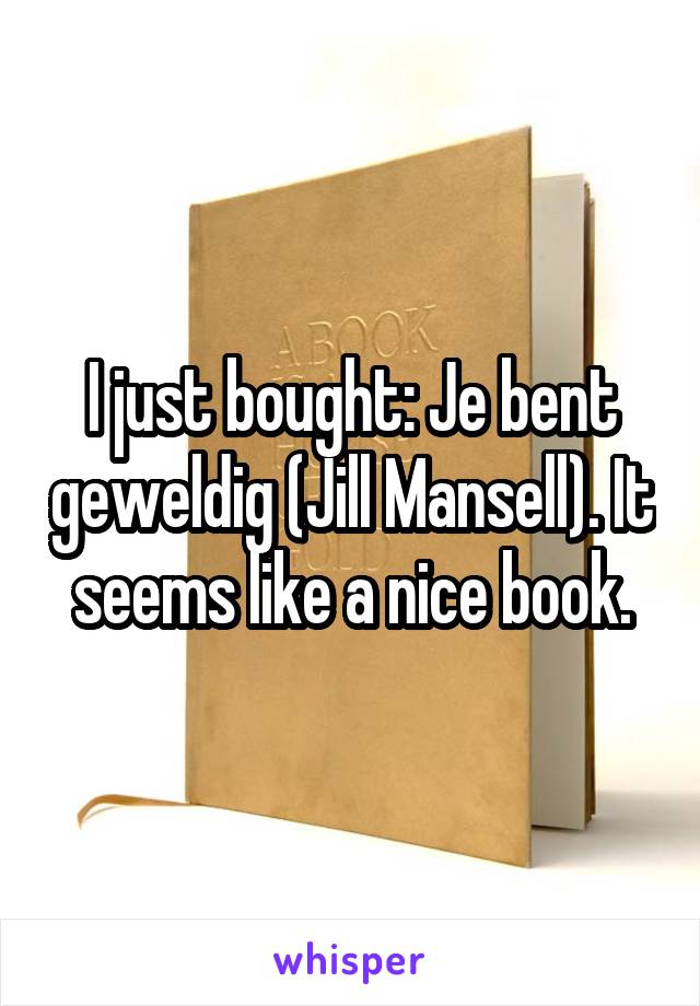 I just bought: Je bent geweldig (Jill Mansell). It seems like a nice book.