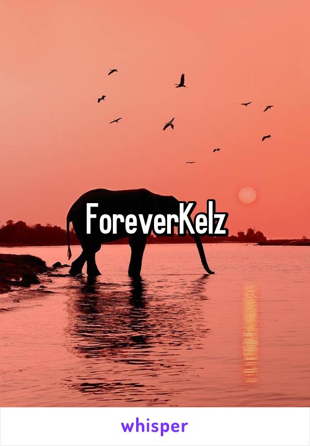 ForeverKelz