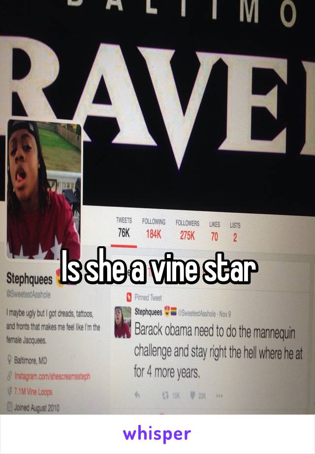 

Is she a vine star