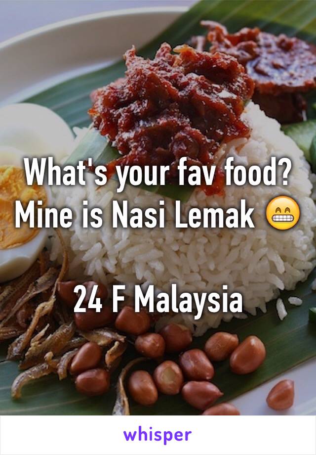 What's your fav food?
Mine is Nasi Lemak 😁

24 F Malaysia