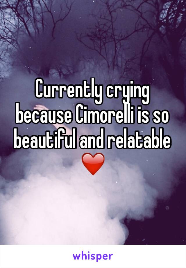 Currently crying because Cimorelli is so beautiful and relatable❤️