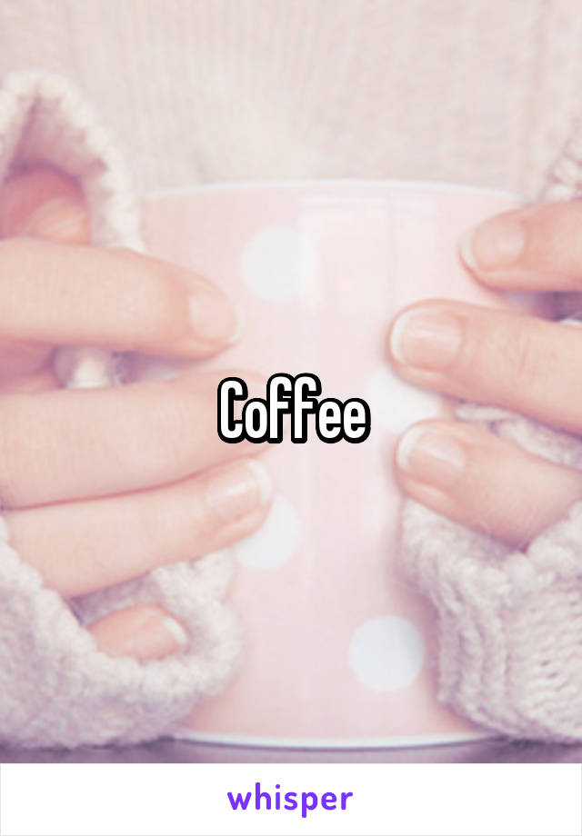 Coffee