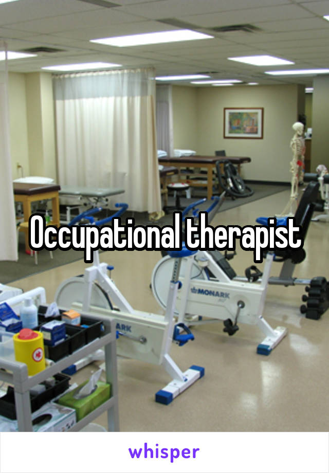 Occupational therapist