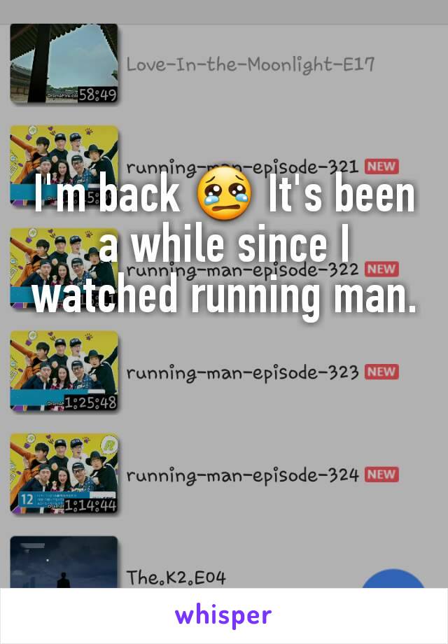 I'm back 😢 It's been a while since I watched running man.