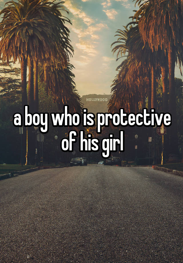 a-boy-who-is-protective-of-his-girl