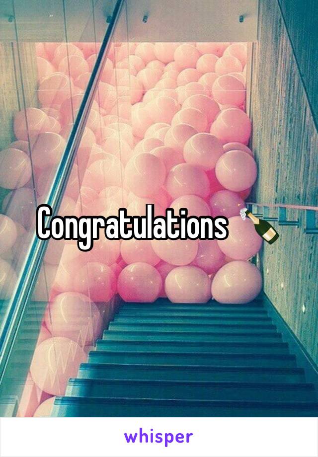 Congratulations 🍾