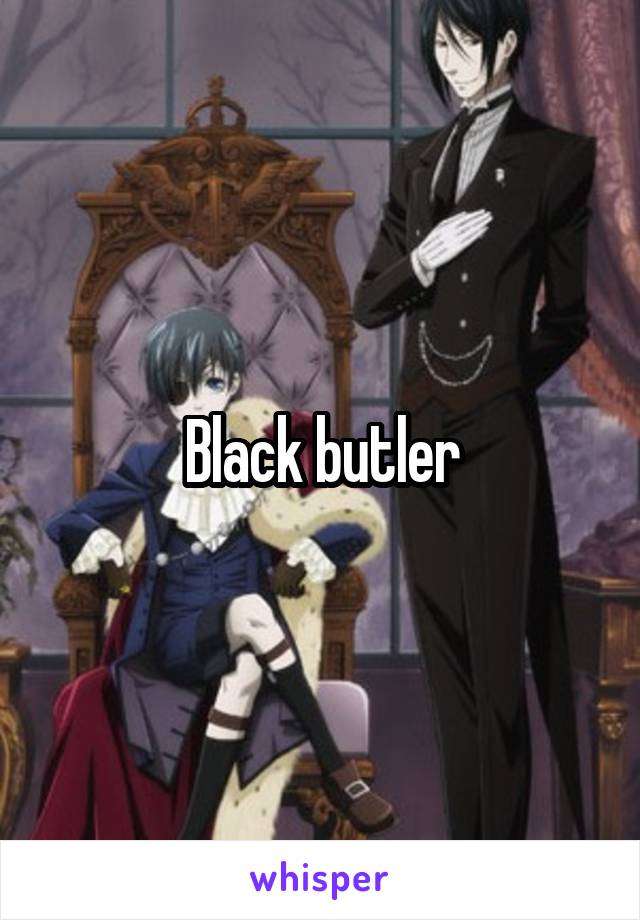 Black butler