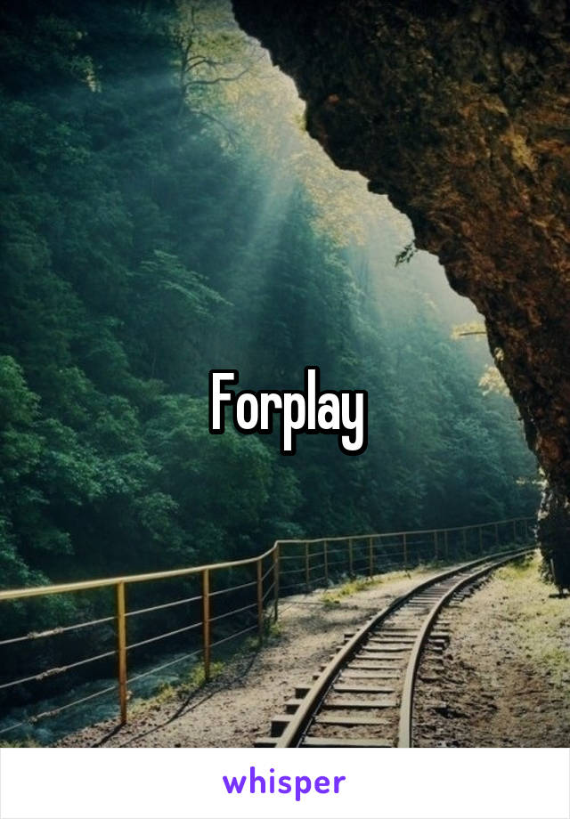 Forplay