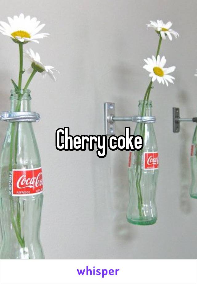 Cherry coke