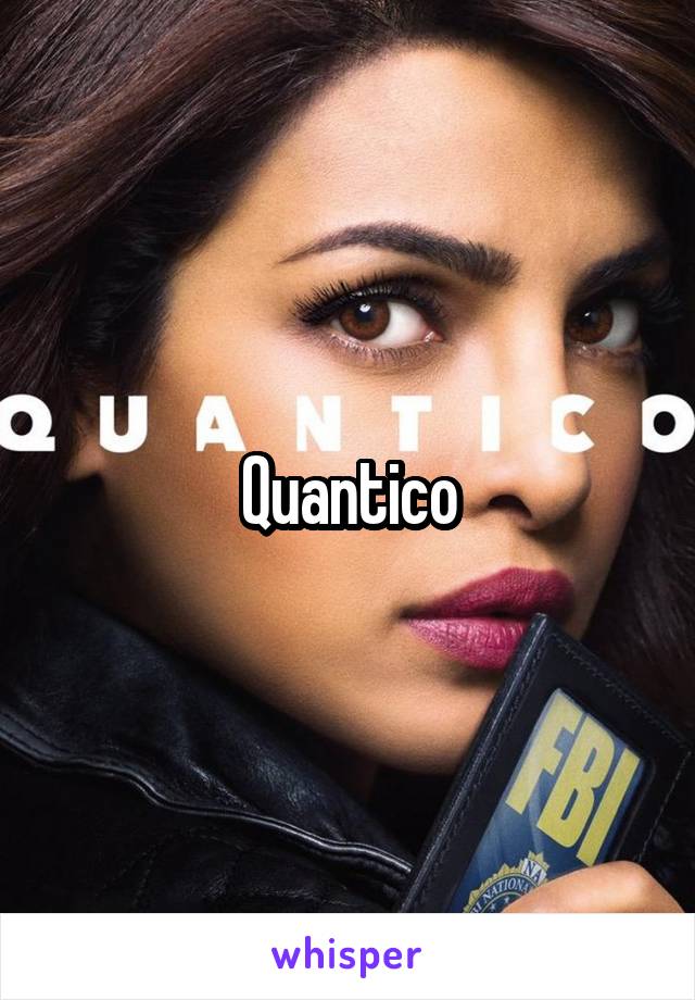 Quantico