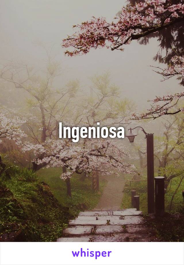 Ingeniosa