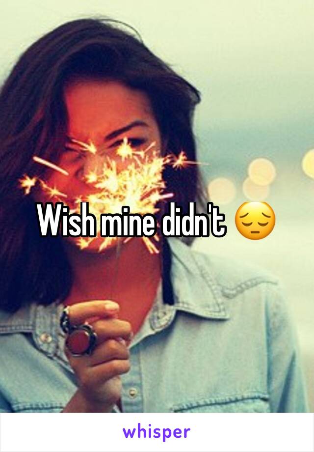 Wish mine didn't 😔 