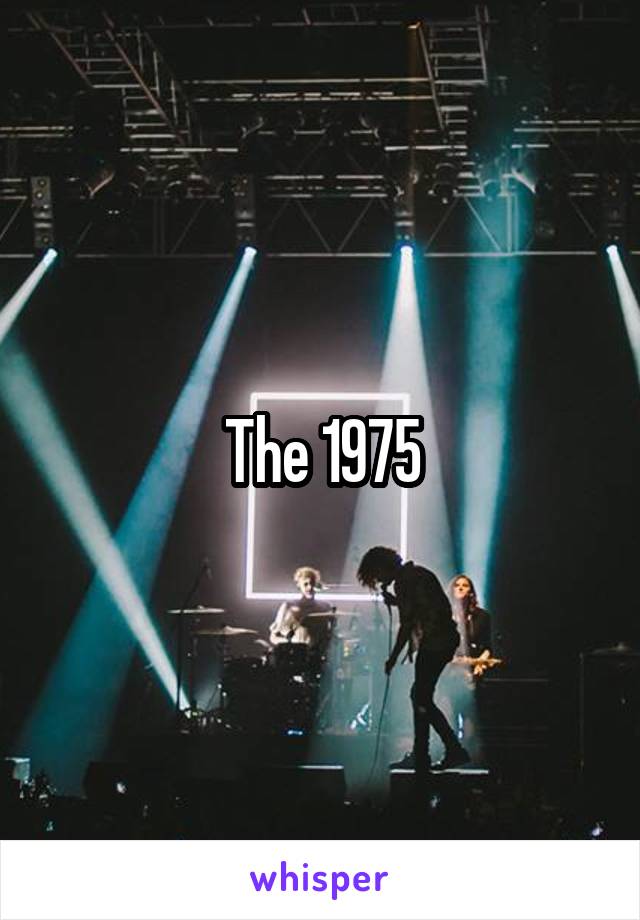 The 1975