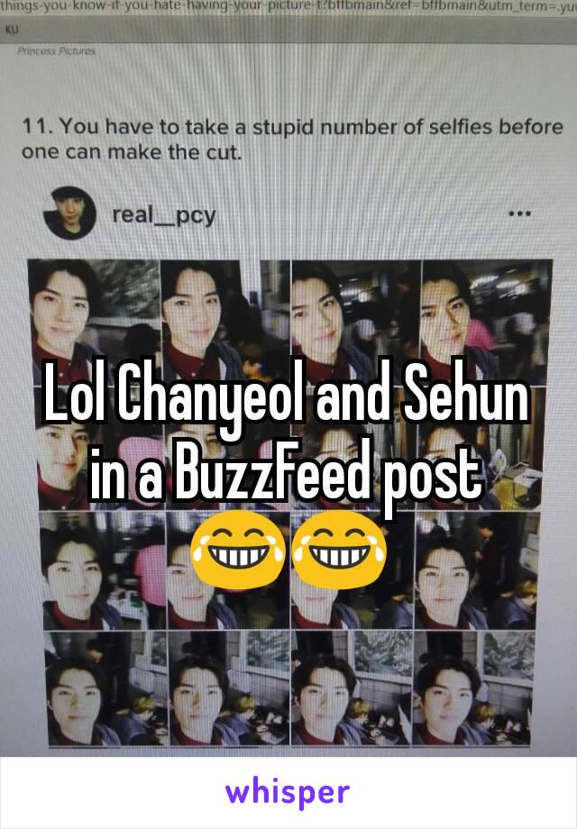 Lol Chanyeol and Sehun in a BuzzFeed post
😂😂