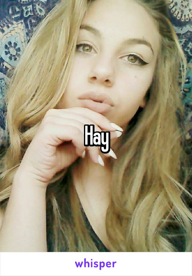 Hay