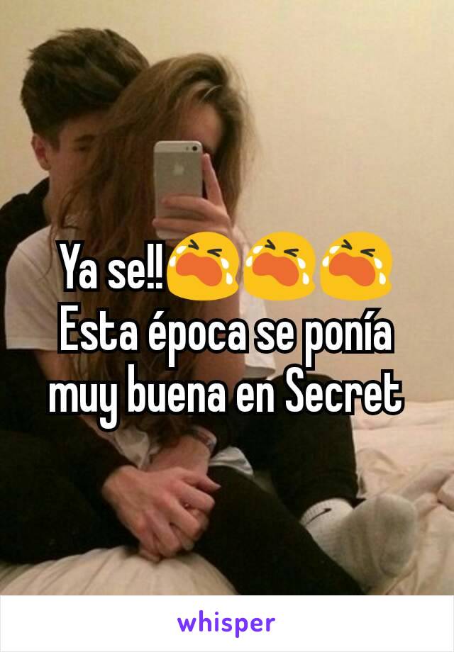 Ya se!!😭😭😭 Esta época se ponía muy buena en Secret