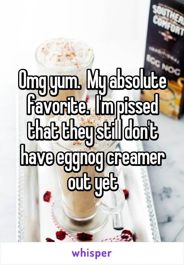 Omg yum.  My absolute favorite.  I'm pissed that they still don't have eggnog creamer out yet