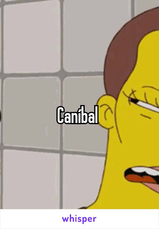 Caníbal 