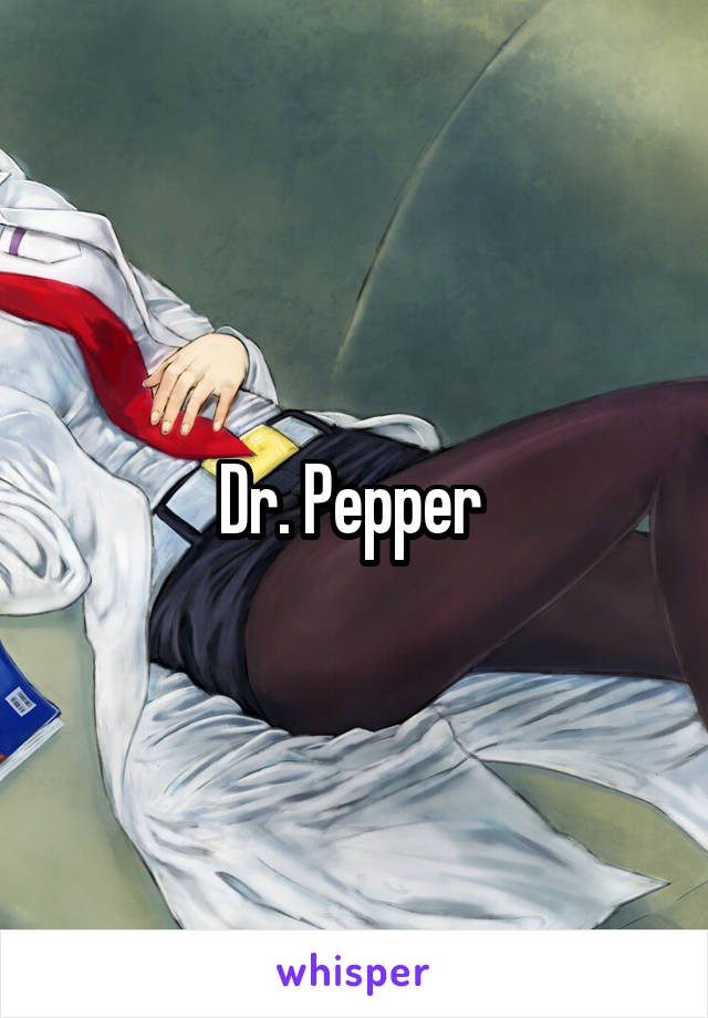 Dr. Pepper 