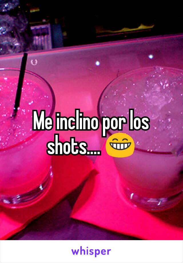 Me inclino por los shots.... 😁