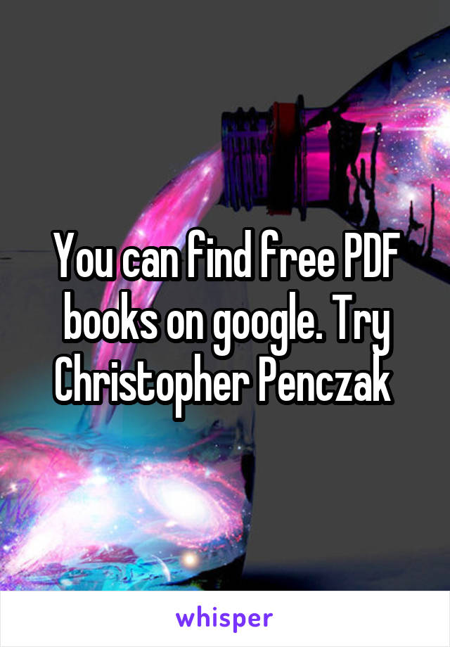 You can find free PDF books on google. Try Christopher Penczak 