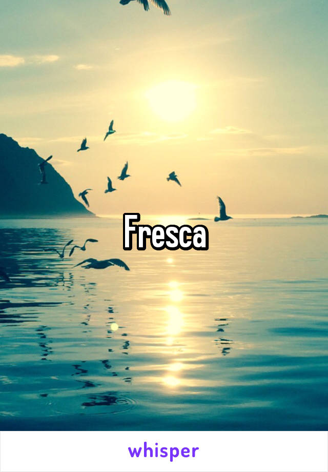 Fresca