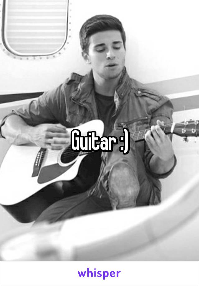 Guitar :)