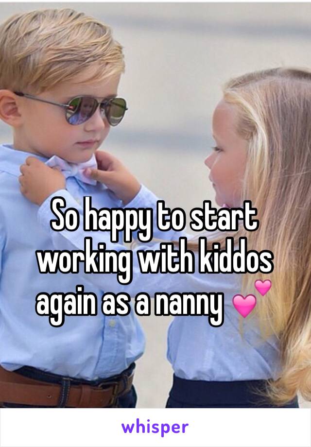 So happy to start working with kiddos again as a nanny 💕