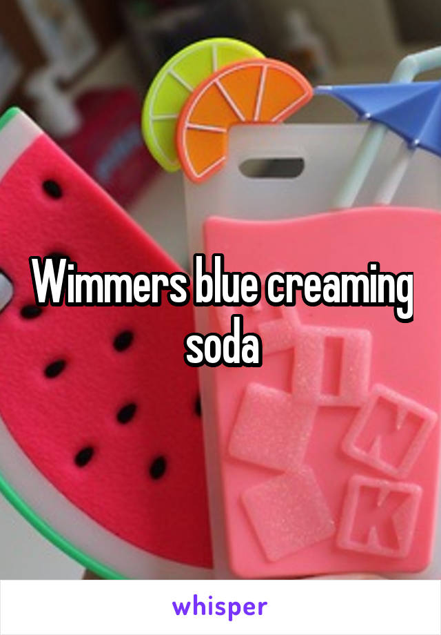 Wimmers blue creaming soda