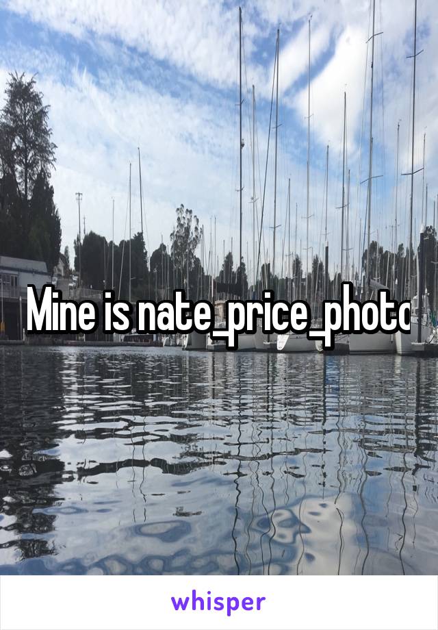 Mine is nate_price_photo