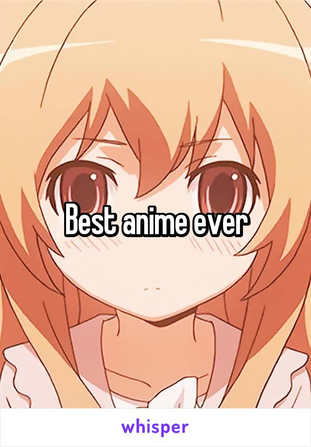 Best anime ever