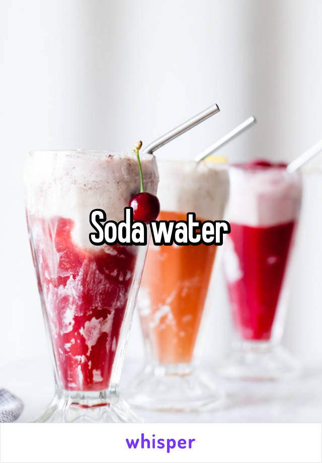 Soda water 