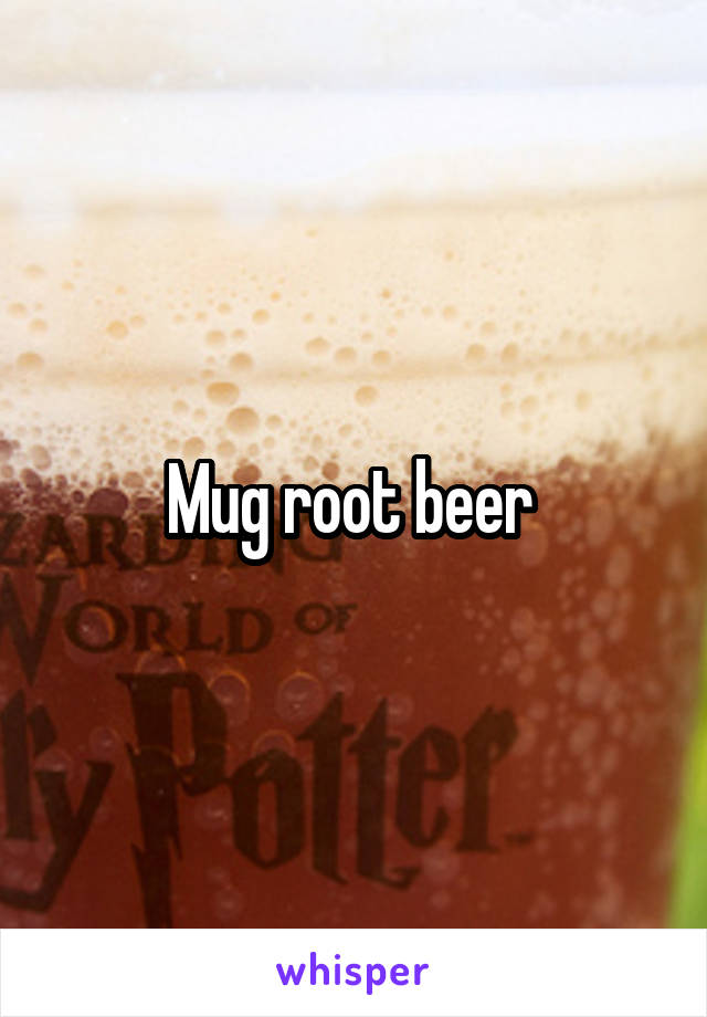 Mug root beer 