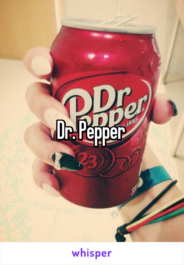 Dr. Pepper 