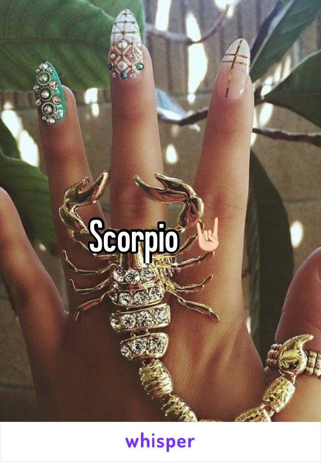 Scorpio 🤘🏻