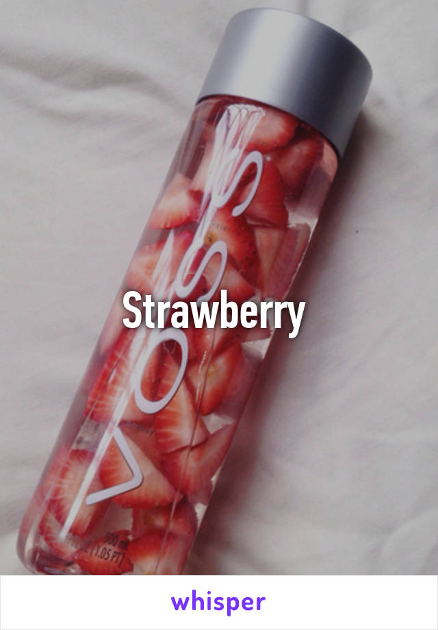 Strawberry 