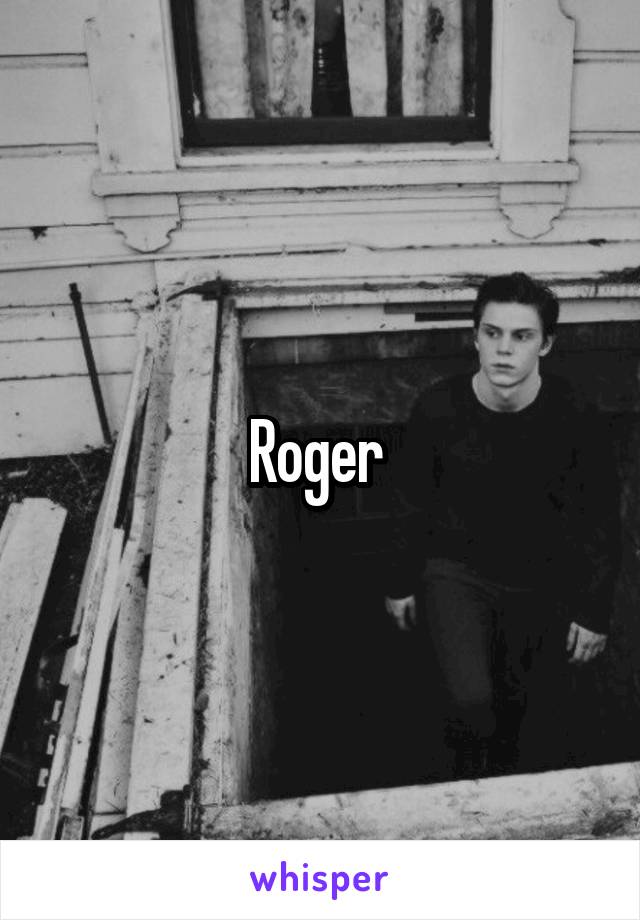 Roger 