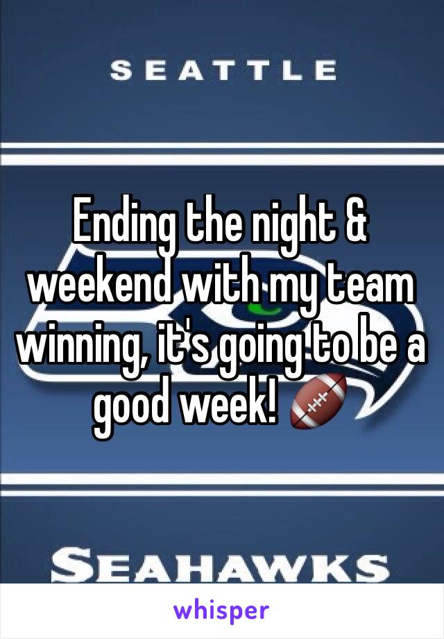 Ending the night & weekend with my team winning, it's going to be a good week! 🏈
