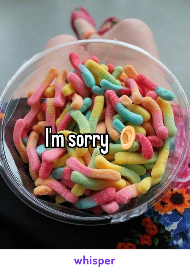 I'm sorry 👂