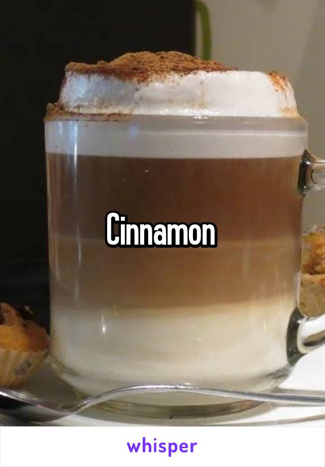 Cinnamon 