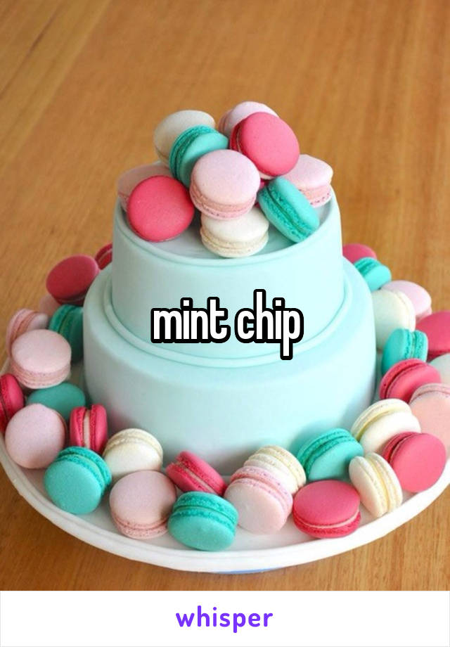 mint chip