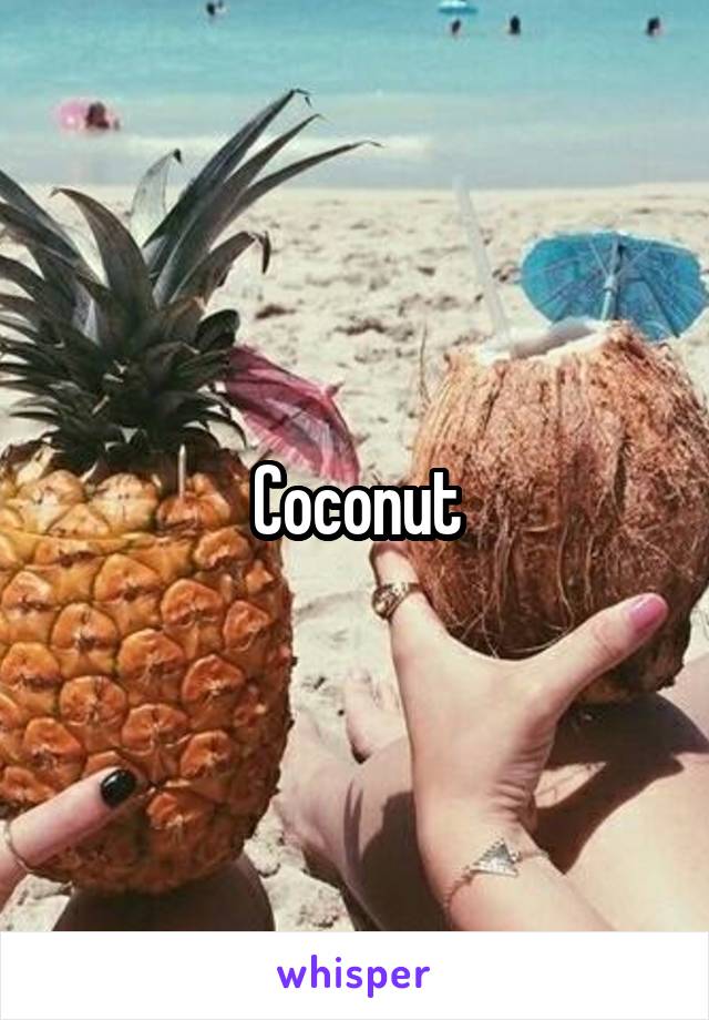 Coconut