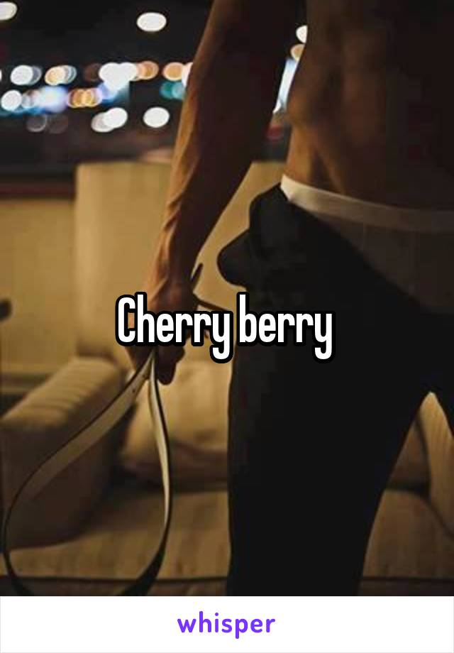 Cherry berry 