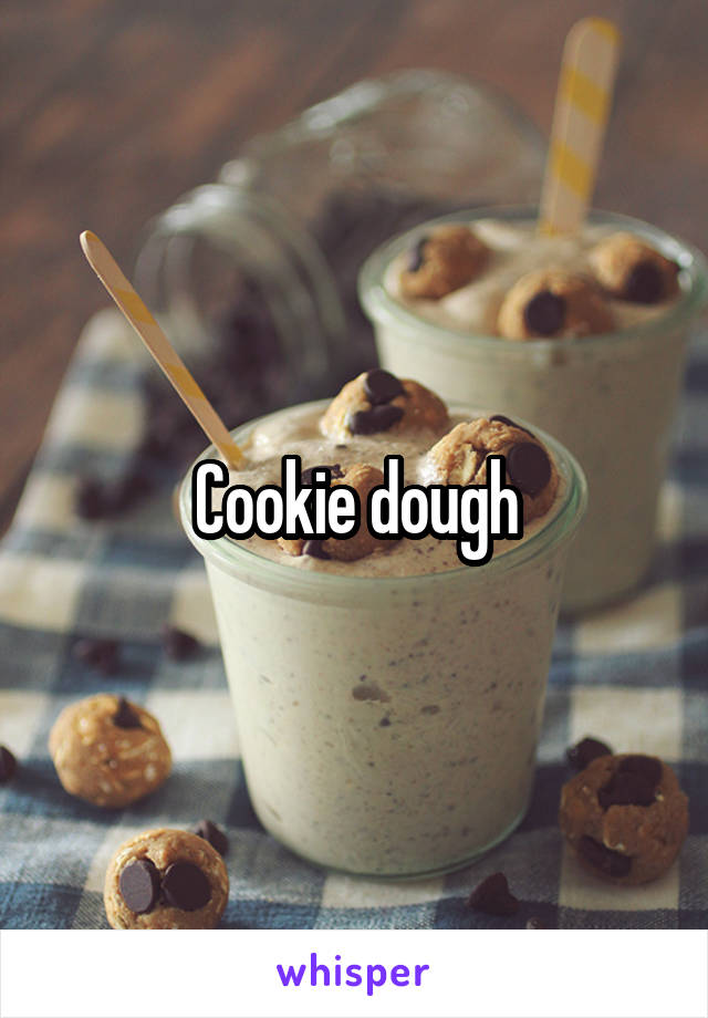 Cookie dough