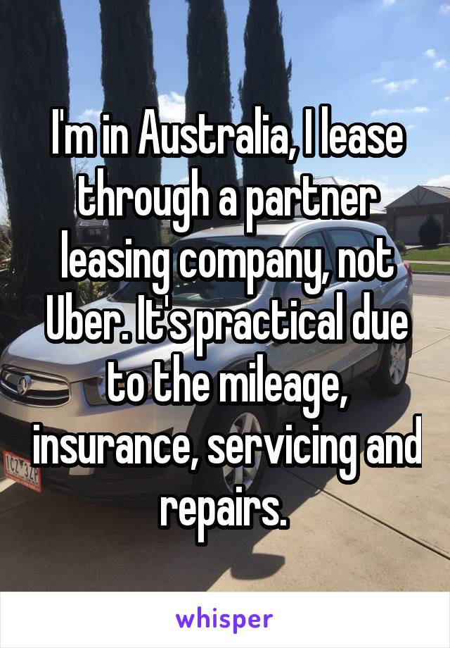 I'm in Australia, I lease through a partner leasing company, not Uber. It's practical due to the mileage, insurance, servicing and repairs. 