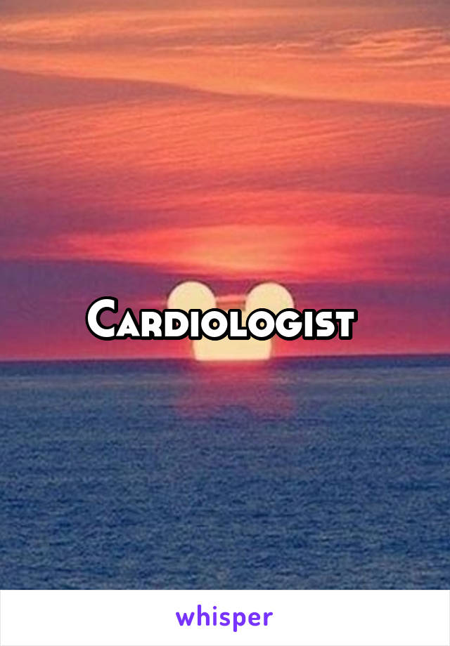 Cardiologist 